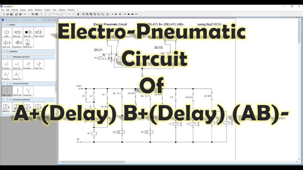 [FluidSIM] Mechatronics – Electro Pneumatic Circuit A+ (Delay) B+ ...