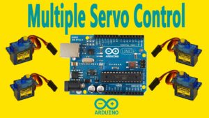 Multiple Servo Control with Arduino Uno R3 | Arduino Tutorial