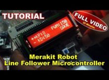 Tutorial Merakit Robot Line Follower Microcontroller FULL VIDEO