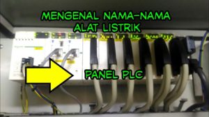 104# Mengenal nama-nama komponen listrik dalam panel PLC