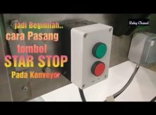 Cara pasang tombol star stop motor konveyor | Belajar Listrik
