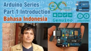 Arduino 1 : Apa itu Arduino? #1