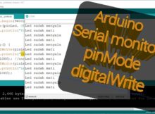 BELAJAR 2 PEMROGRAMAN ARDUINO PEMULA - SERIAL MONITOR, PINMODE, DIGITALWRITE