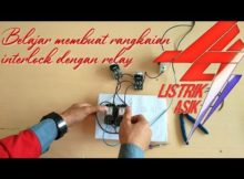 Belajar membuat rangkaian interlock dengan relay