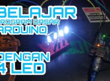 Belajar Program Dasar Arduino Dengan 4 LED