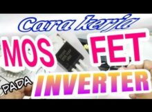 Cara kerja Mosfet pada inverter