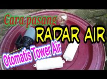 Cara memasang radar air ,saklar otomatis untuk tower