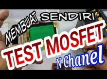 Cara membuat alat test mosfet n Chanel