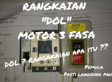 CARA MEMBUAT RANGKAIAN DOL STARTER (DIRECT ON LINE) MOTOR 3 FASA