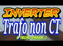 Inverter trafo non CT ,teori dasar