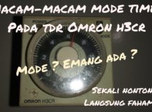 MACAM-MACAM MODE PADA TIMER DELAY RELAY (TDR)