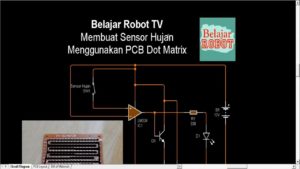 Membuat Sensor Hujan Sederhana Menggunakan PCB Dot Matrix