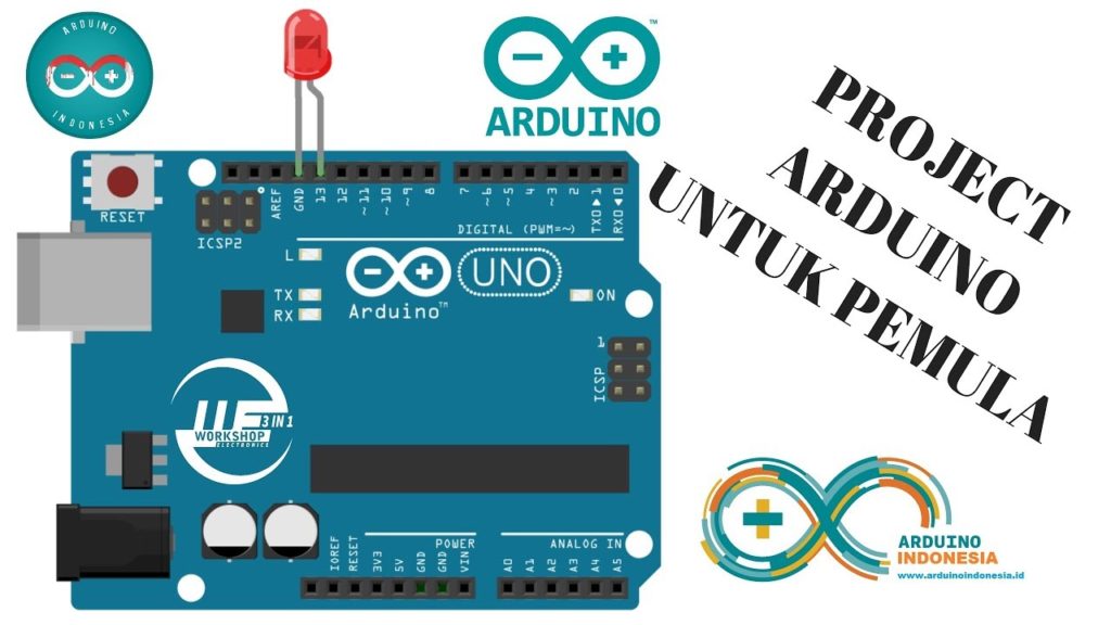 Project Proyek Arduino Untuk Pemula Led Blink Tutorial 1 Teknik Mekatronika