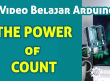 The Power of COUNT - Video Belajar Arduino Lanjutan #1