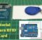 Tutorial Cara Membaca RFID Card dan RFID Tag menggunakan RFID Reader RC522