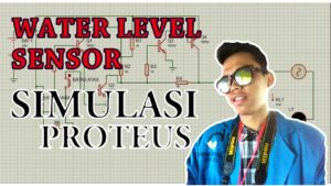 WATER LEVEL SENSOR menggunakan Transistor (SIMULASI PROTEUS)