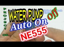 Water pump auto on off with Ne555 , project 06