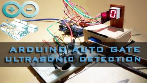 ARDUINO PROJECT : Membuat Gerbang Otomatis [ Arduino Controlled Gate Barrier with Ultrasonic SR04 ]