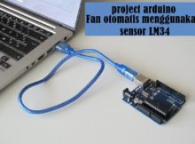 PROJECT ARDUINO : PENGGERAK FAN OTOMATIS MENGGUNAKAN SENSOR LM35