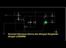 Tutor,Simulasi Membuat Skema dan Menguji Rangkaian Elektronik dengan menggunakan LIVEWIRE