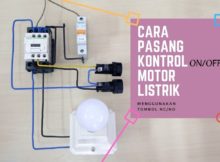 CARA PENGAWATAN CONTROL ON/OFF MOTOR LISTRIK dengan TOMBOL NC/NO #2