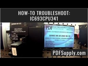 How-To Troubleshoot: IC693CPU341 (GE Fanuc PLC Training Series 90-30 CPU)