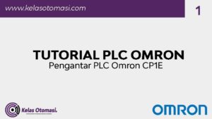 Tutorial PLC Omron -  Pengantar PLC Omron CP1E