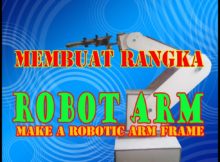 Cara membuat Rangka lengan Robot