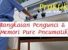 TUTORIAL & PENJELASAN - Rangkaian Pengunci dan Memori Pure Pneumatik